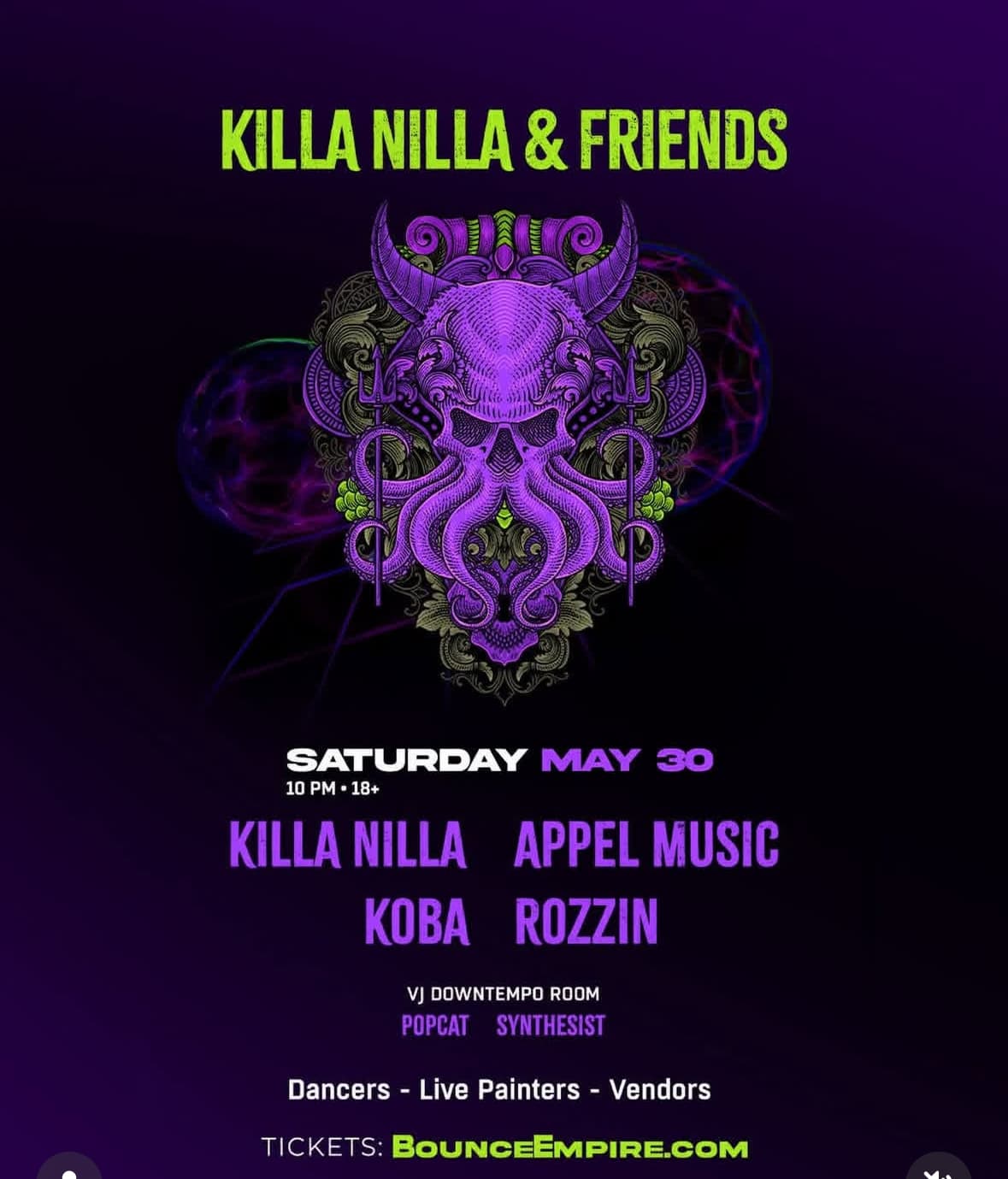 Bounce Empire w/ KillaNilla & Friends